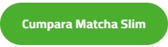 cumpara matcha